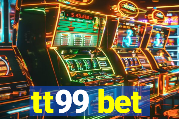 tt99 bet